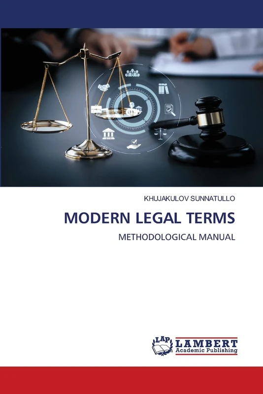 MODERN LEGAL TERMS: METHODOLOGICAL MANUAL