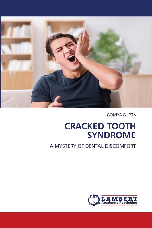 CRACKED TOOTH SYNDROME: A MYSTERY OF DENTAL DISCOMFORT