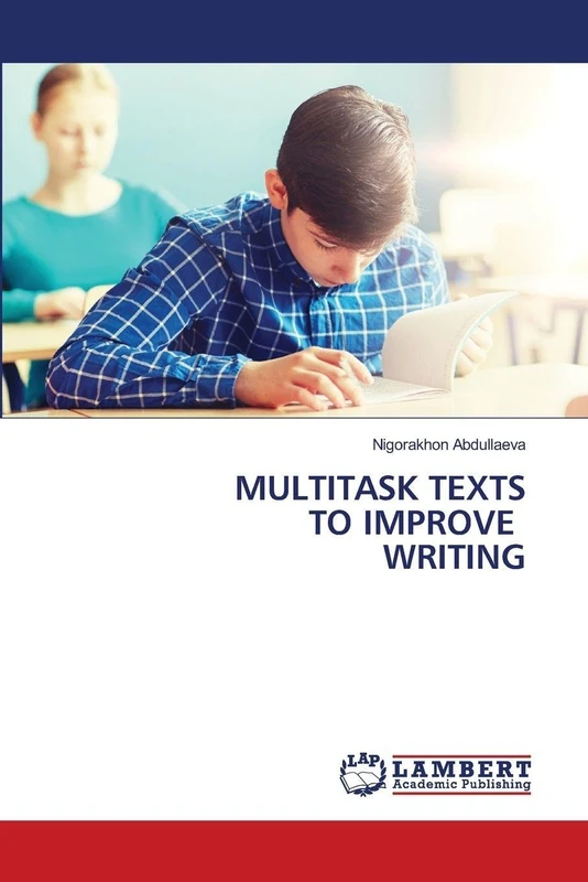 MULTITASK TEXTS TO IMPROVE WRITING