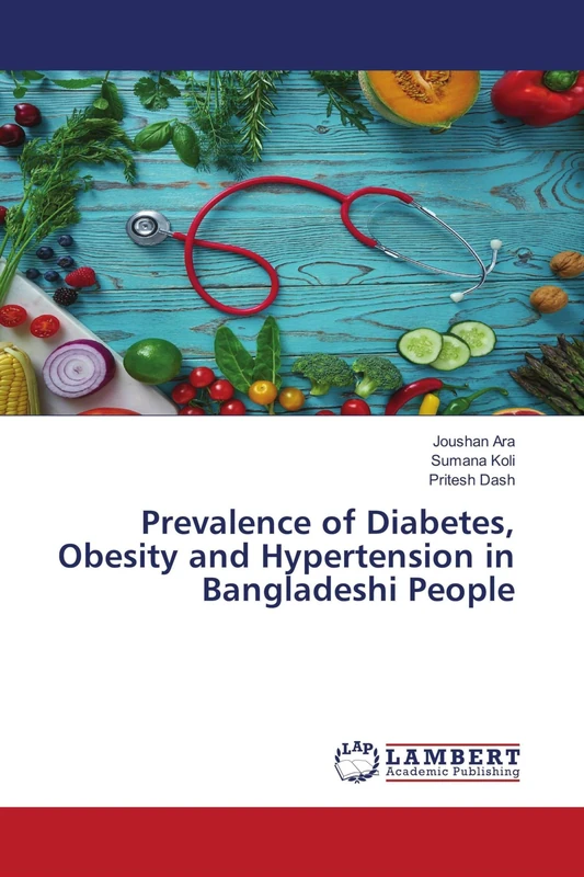 Prevalence of Diabetes, Obesity and Hypertension in Bangladeshi People