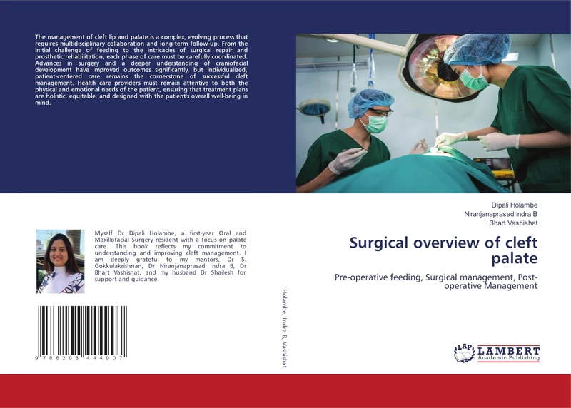 Surgical overview of cleft palate: Pre-operative feeding, Surgical management, Post-operative Management
