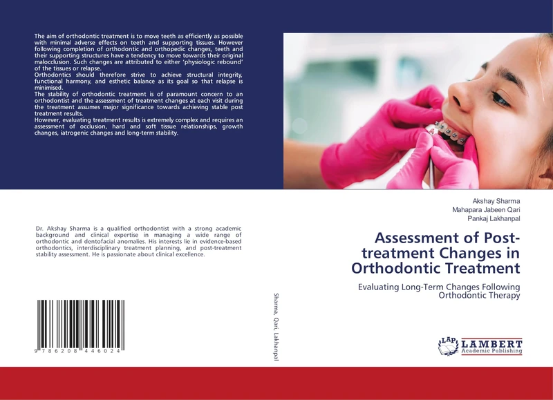 Assessment of Post-treatment Changes in Orthodontic Treatment: Evaluating Long-Term Changes Following Orthodontic Therapy