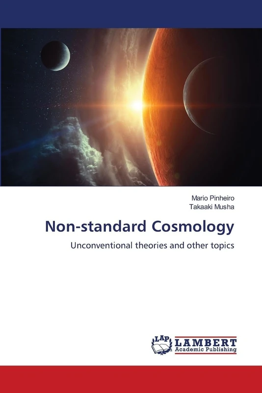 Non-standard Cosmology: Unconventional theories and other topics