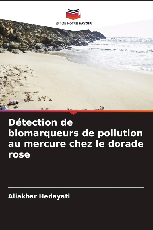 Détection de biomarqueurs de pollution au mercure chez le dorade rose