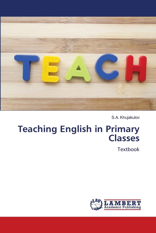 Teaching English in Primary Classes: Textbook