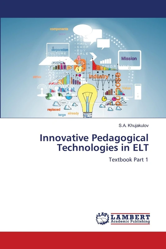 Innovative Pedagogical Technologies in ELT: Textbook Part 1