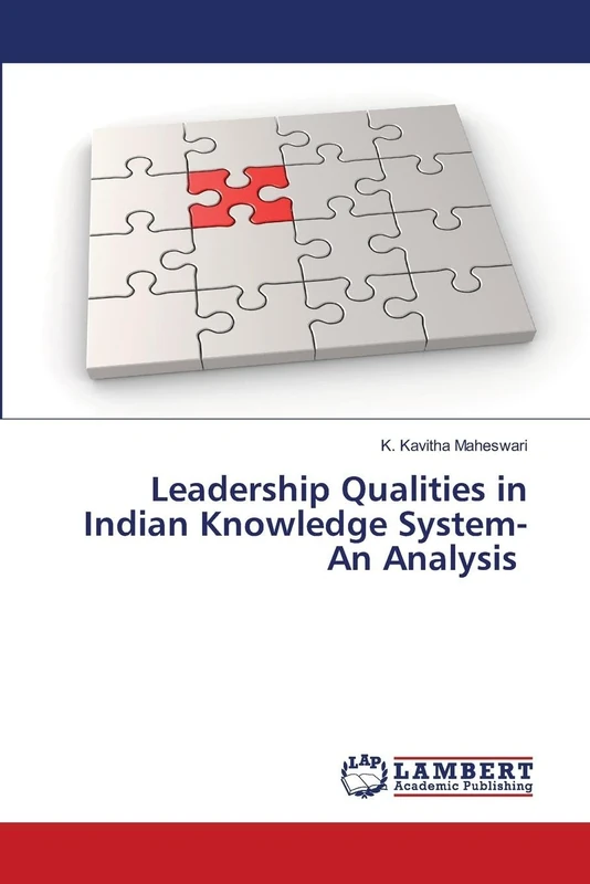 Leadership Qualities in Indian Knowledge System- An Analysis