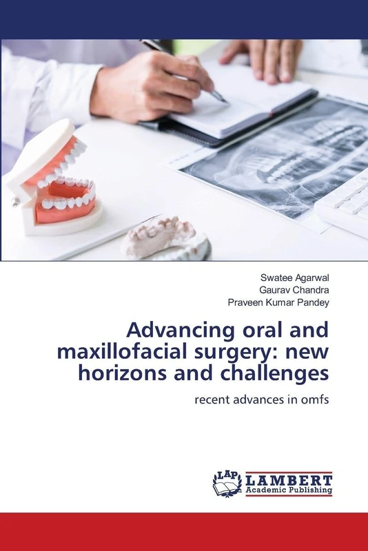 Advancing oral and maxillofacial surgery: new horizons and challenges: recent advances in omfs