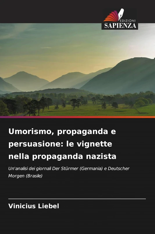 Umorismo, propaganda e persuasione: le vignette nella propaganda nazista