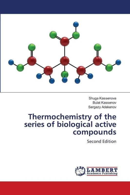 Thermochemistry of the series of biological active compounds: Second Edition