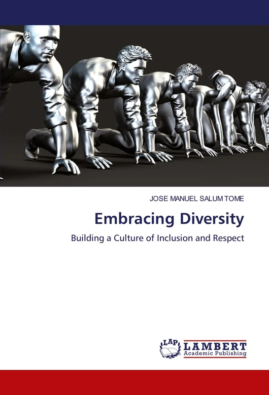 Embracing Diversity: Building a Culture of Inclusion and Respect