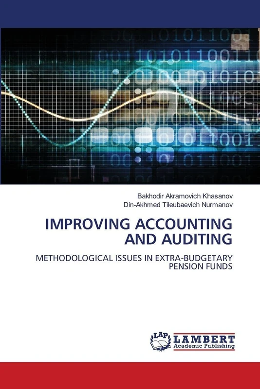 IMPROVING ACCOUNTING AND AUDITING: METHODOLOGICAL ISSUES IN EXTRA-BUDGETARY PENSION FUNDS