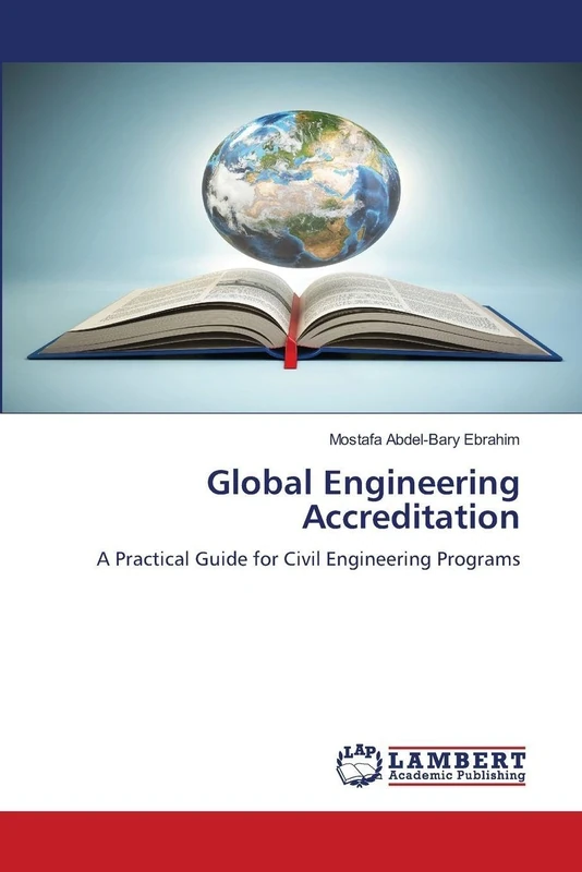 Global Engineering Accreditation: A Practical Guide for Civil Engineering Programs