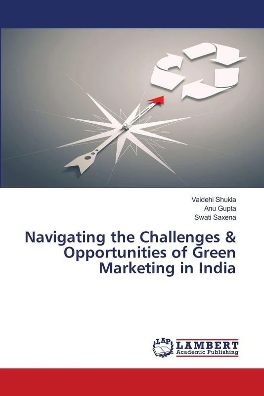 Navigating the Challenges & Opportunities of Green Marketing in India