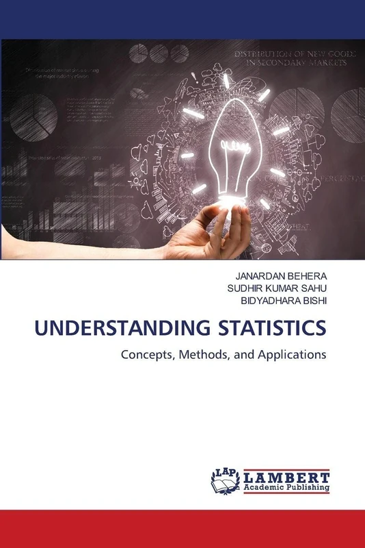 UNDERSTANDING STATISTICS: Concepts, Methods, and Applications