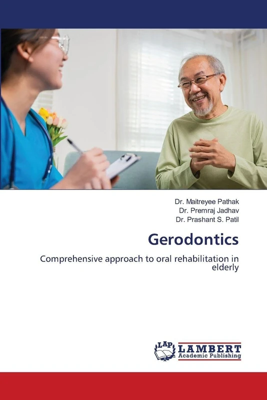 Gerodontics: Comprehensive approach to oral rehabilitation in elderly