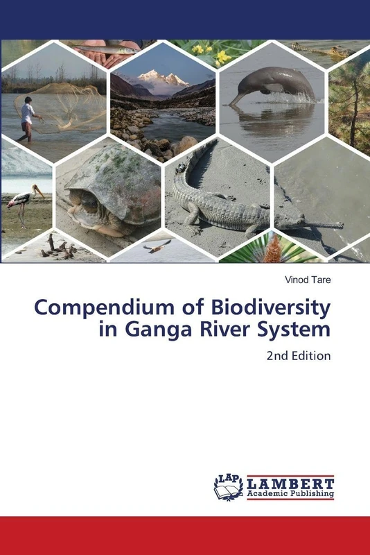 Compendium of Biodiversity in Ganga River System: 2nd Edition