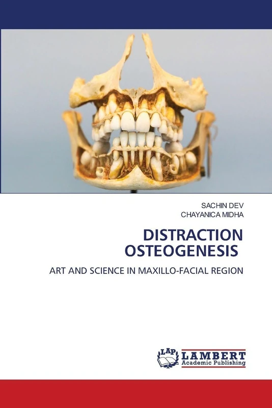 Distraction Osteogenesis: ART AND SCIENCE IN MAXILLO-FACIAL REGION