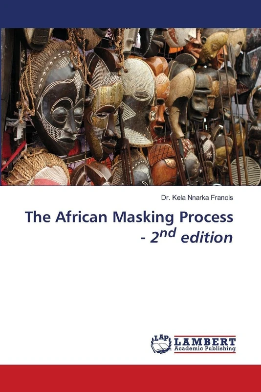 The African Masking Process - 2nd edition