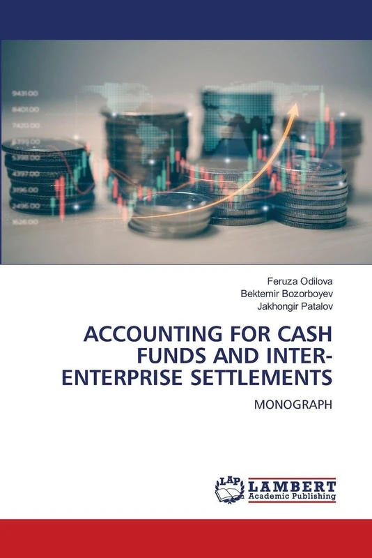 Accounting for Cash Funds and Inter-Enterprise Settlements: MONOGRAPH