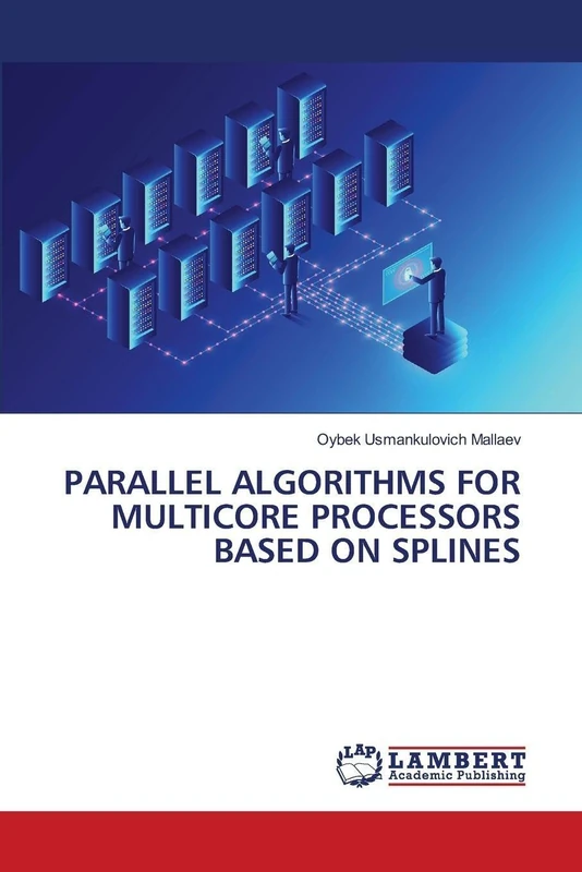 Parallel Algorithms for Multicore Processors Based on Splines