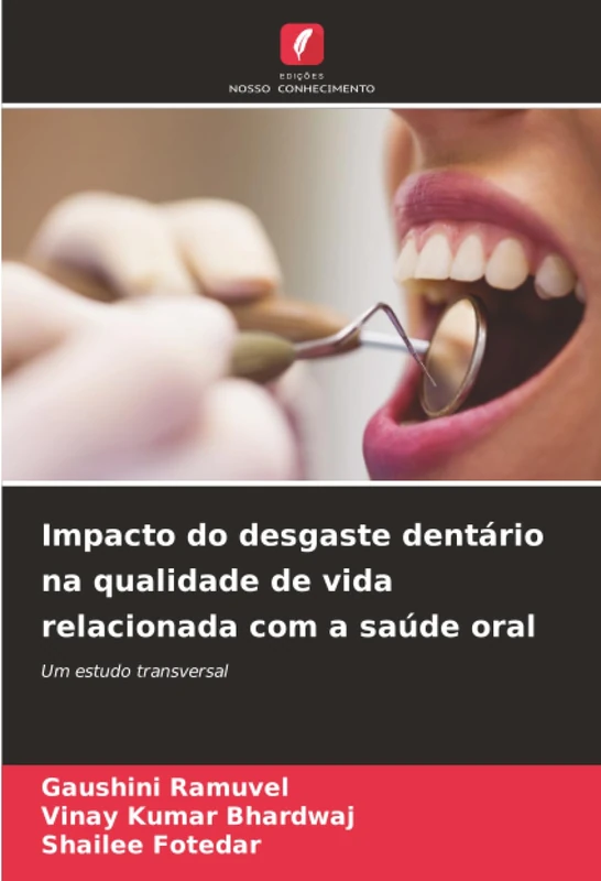 Impacto do desgaste dentário na qualidade de vida relacionada com a saúde oral: Um estudo transversal - Image 1