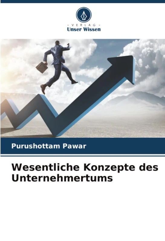 Wesentliche Konzepte des Unternehmertums
