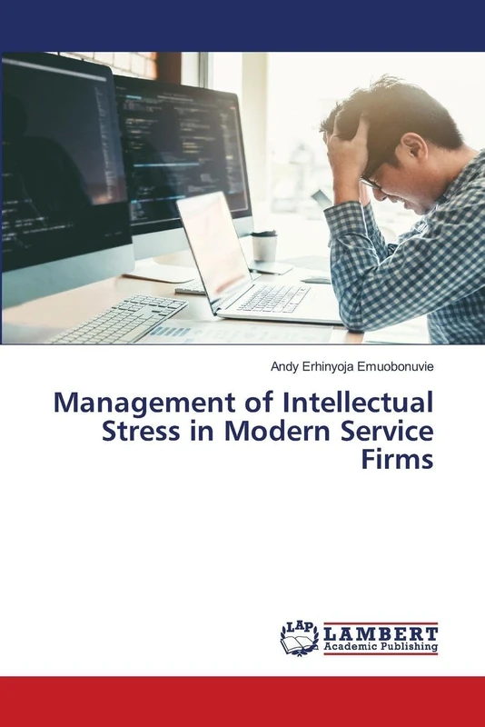 Management of Intellectual Stress in Modern Service Firms