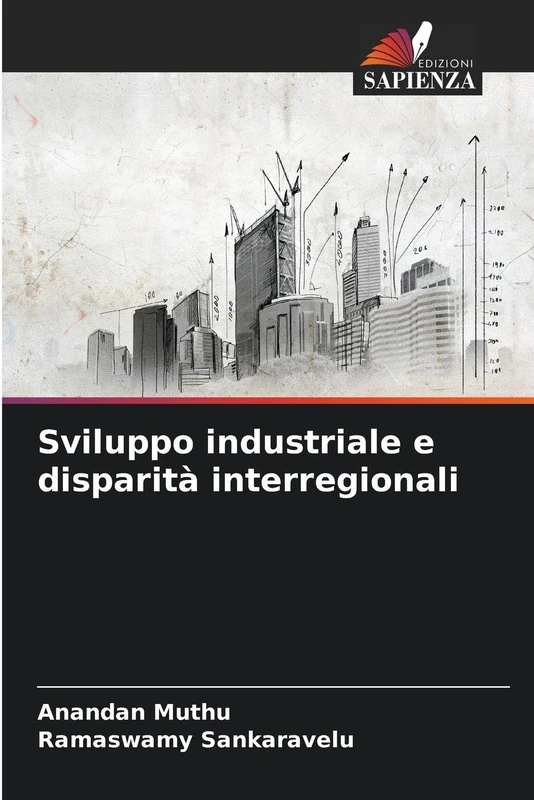 Sviluppo industriale e disparità interregionali