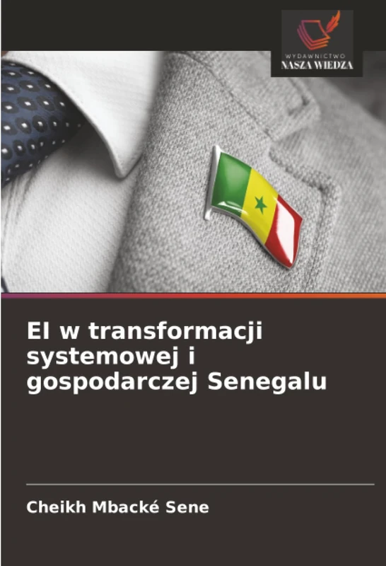 EI w transformacji systemowej i gospodarczej Senegalu