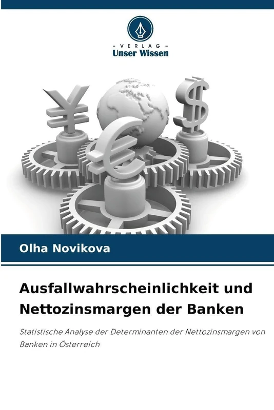 Ausfallwahrscheinlichkeit und Nettozinsmargen der Banken: Statistische Analyse der Determinanten der Nettozinsmargen von Banken in Österreich - Image 1