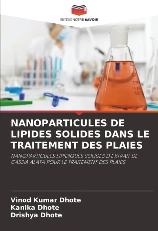 NANOPARTICULES DE LIPIDES SOLIDES DANS LE TRAITEMENT DES PLAIES: NANOPARTICULES LIPIDIQUES SOLIDES D'EXTRAIT DE CASSIA ALATA POUR LE TRAITEMENT DES PLAIES