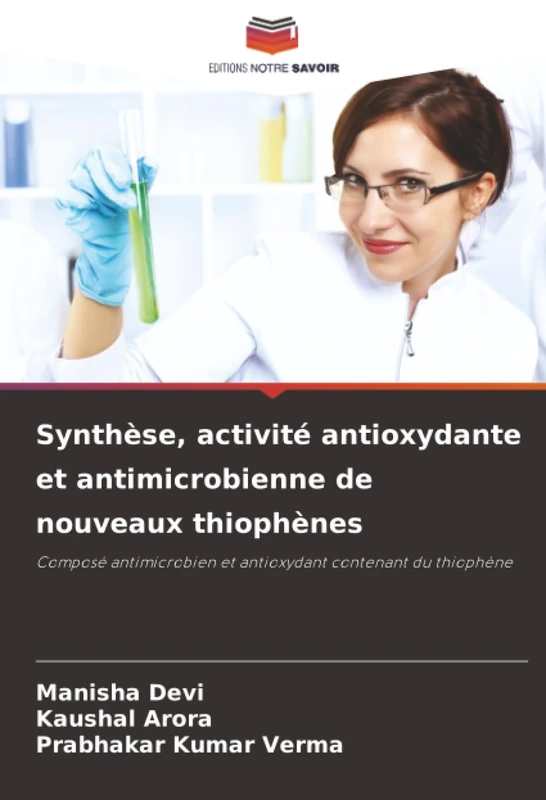 Synthèse, activité antioxydante et antimicrobienne de nouveaux thiophènes: Composé antimicrobien et antioxydant contenant du thiophène