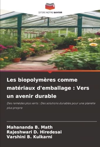 Les biopolymères comme matériaux d'emballage : Vers un avenir durable: Des remèdes plus verts : Des solutions durables pour une planète plus propre