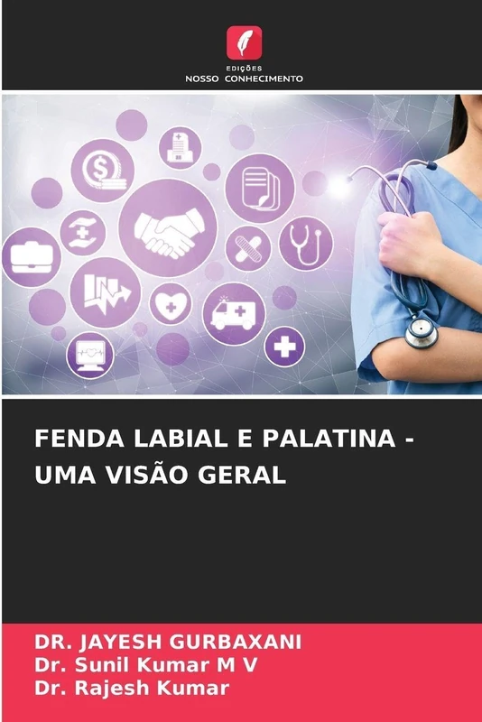 Fenda Labial E Palatina - Uma Visão Geral