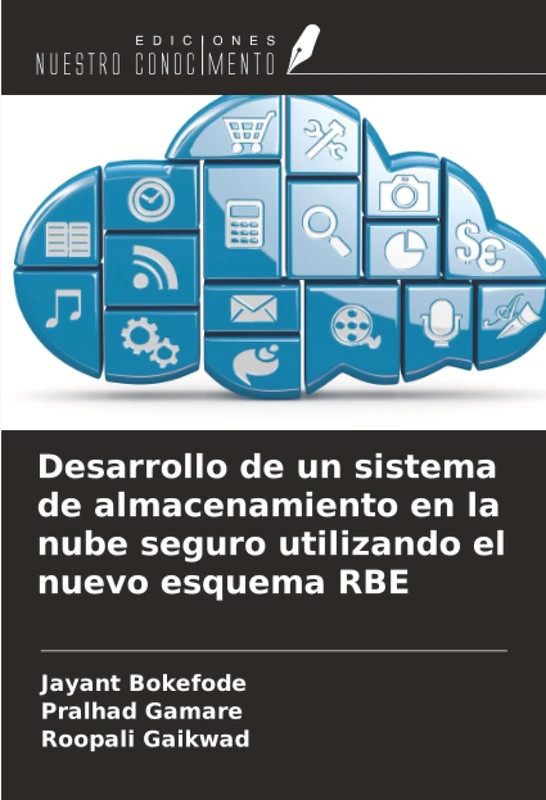 Desarrollo de un sistema de almacenamiento en la nube seguro utilizando el nuevo esquema RBE - Image 1