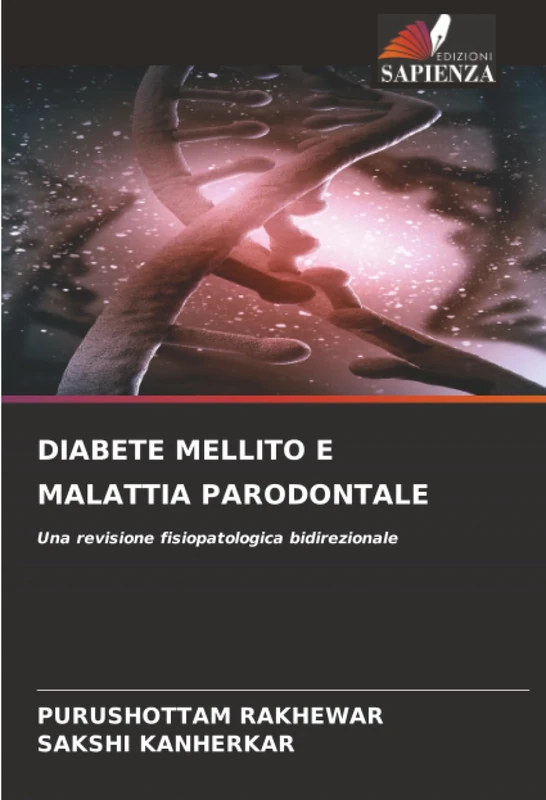 DIABETE MELLITO E MALATTIA PARODONTALE: Una revisione fisiopatologica bidirezionale