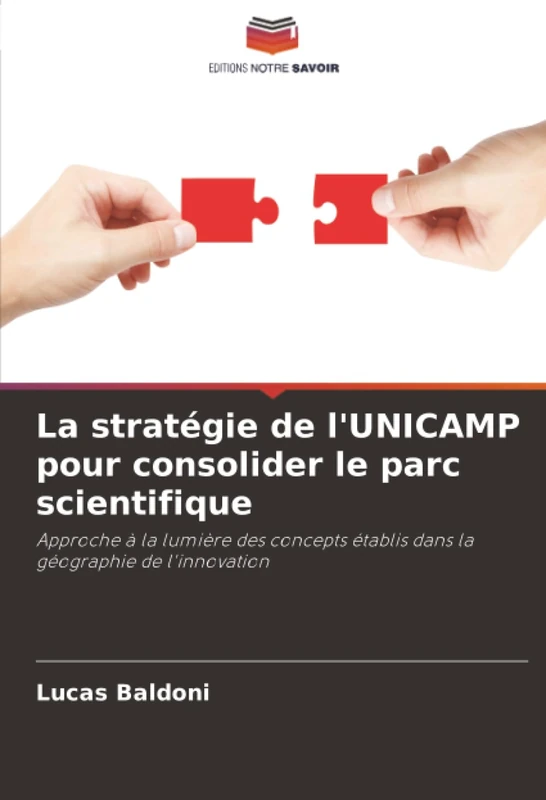 La stratégie de l'UNICAMP pour consolider le parc scientifique: Approche à la lumière des concepts établis dans la géographie de l'innovation - Image 1