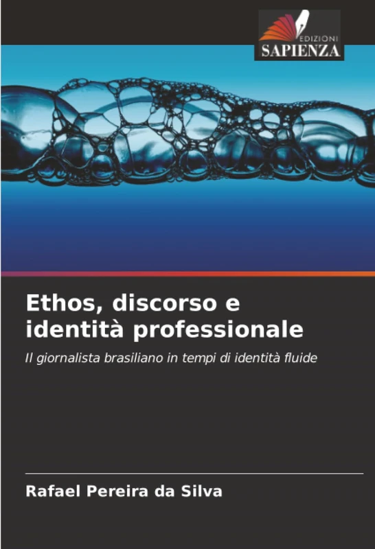 Ethos, discorso e identità professionale: Il giornalista brasiliano in tempi di identità fluide