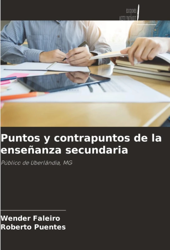 Puntos y contrapuntos de la enseñanza secundaria: Público de Uberlândia, MG - Image 1