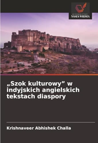 „Szok kulturowy” w indyjskich angielskich tekstach diaspory