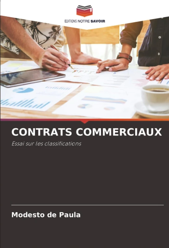 CONTRATS COMMERCIAUX: Essai sur les classifications