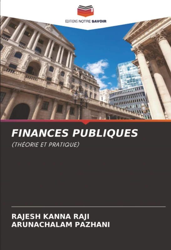 FINANCES PUBLIQUES: (THÉORIE ET PRATIQUE)