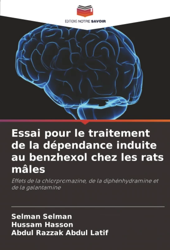 Essai pour le traitement de la dépendance induite au benzhexol chez les rats mâles: Effets de la chlorpromazine, de la diphénhydramine et de la galantamine