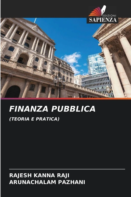 Finanza Pubblica: (TEORIA E PRATICA)