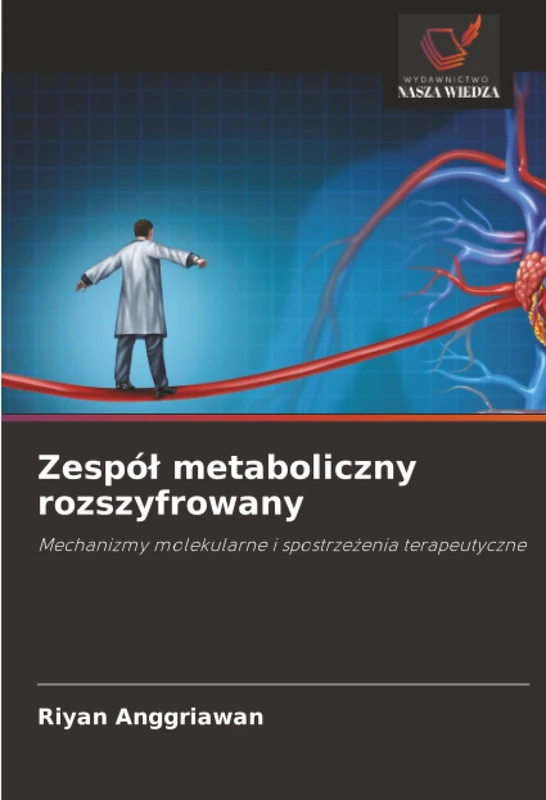 Zespół metaboliczny rozszyfrowany: Mechanizmy molekularne i spostrzeżenia terapeutyczne