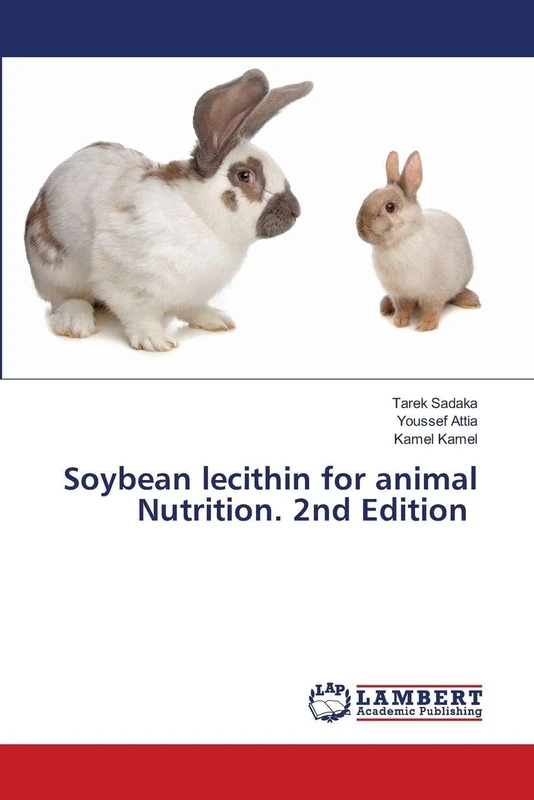 Soybean lecithin for animal Nutrition. 2nd Edition
