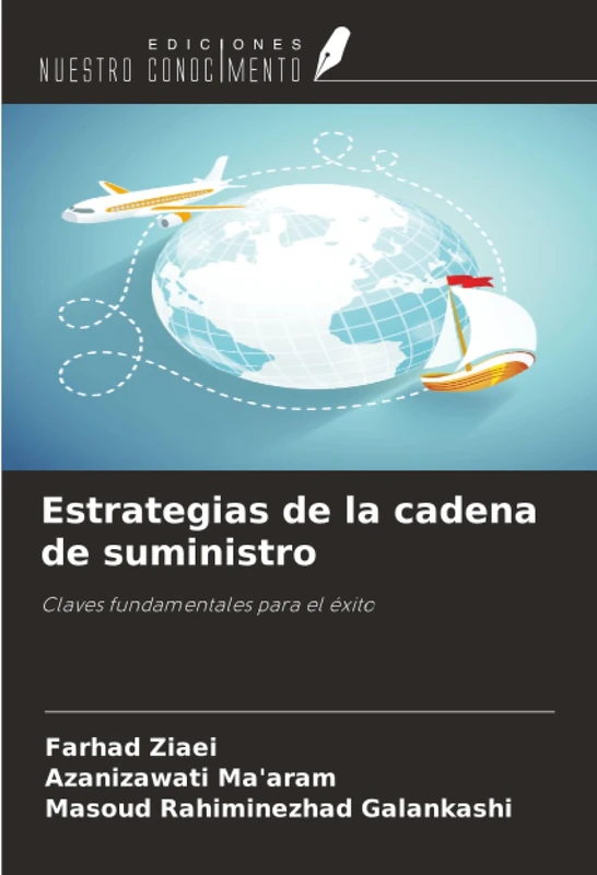 Estrategias de la cadena de suministro: Claves fundamentales para el éxito