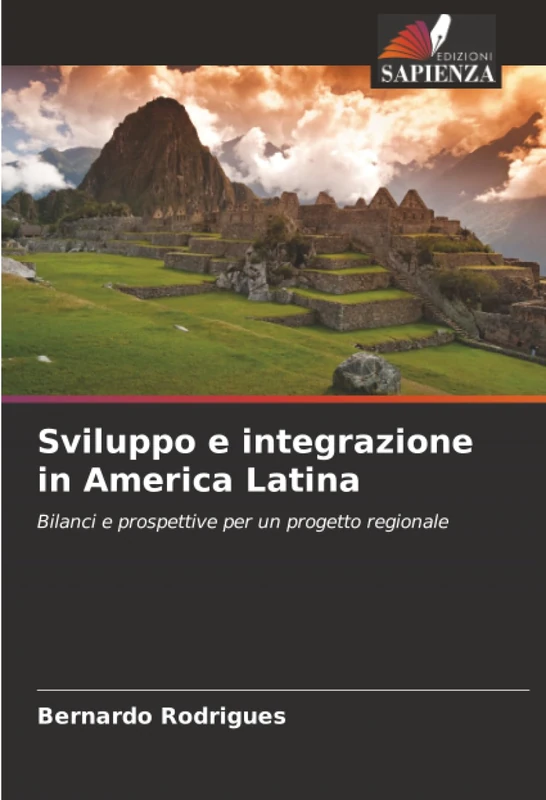 Sviluppo e integrazione in America Latina: Bilanci e prospettive per un progetto regionale - Image 1