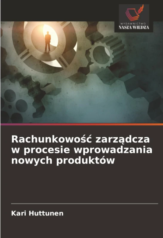 Rachunkowość zarządcza w procesie wprowadzania nowych produktów